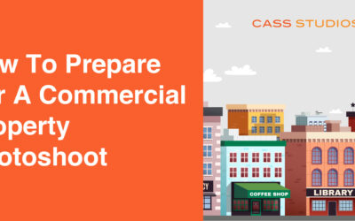 How to Prepare for a Commercial Property Photoshoot